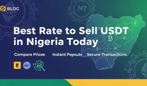 Best Rate to Sell USDT in Nigeria Today